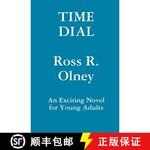 【3-4周达】Time Dial  A Novel for Young Readers [9781304451507]