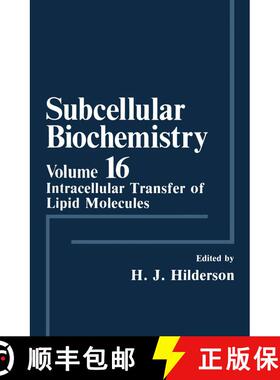 【3-4周达】精装 Subcellular Biochemistry: Intracellular Transfer of Lipid Molecules - Subcellular Bio... [9780306434433]