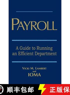 【3-4周达】Payroll: A Guide To Running An Efficient Department [Wiley会计] [9780471702238]