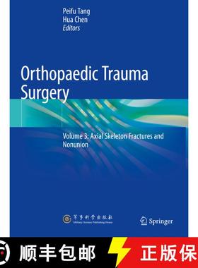 【3-4周达】Orthopaedic Trauma Surgery: Volume 3: Axial Skeleton Fractures and Nonunion [9789811602214]