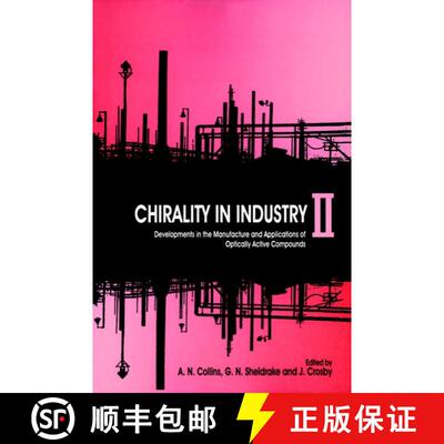 【3-4周达】Chirality In Industry - Developments In The Manufacture & Applications Of Optically Active... [9780471982845]
