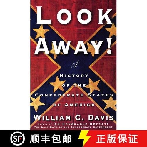 【3-4周达】Look Away!: A History of the Confederate States of America [9780743234993]