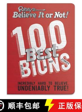 【3-4周达】Ripleys 100 Best Believe It or Nots : Incredibly Hard to Believe. Undeniably True! [9781847948502]