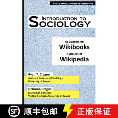 【3-4周达】Introduction to Sociology: as appears on Wikibooks, a project of Wikipedia [9780980070774]