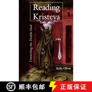 Reading Kristeva bind 9780253207616 Double 4周达 the Unraveling