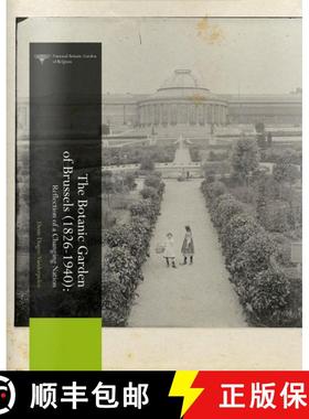 预订 The Botanic Garden of Brussels (1826-1912) [9789072619877]
