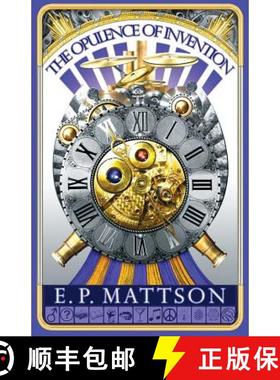 预订 The Opulence Of Invention [9780999398203]