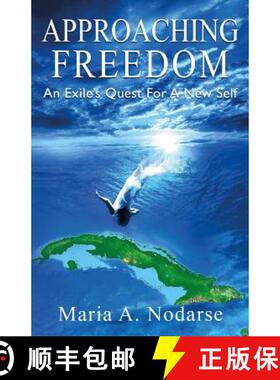 【3-4周达】Approaching Freedom: An Exile's Quest for a New Self [9781732892903]