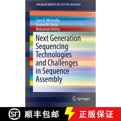 【3-4周达】Next Generation Sequencing Technologies and Challenges in Sequence Assembly [9781493907144]