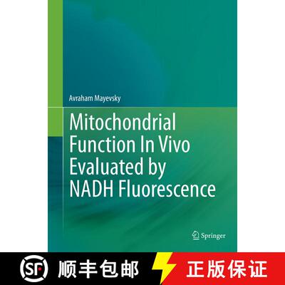 【3-4周达】Mitochondrial Function In Vivo Evaluated by NADH Fluorescence [9783319355832]