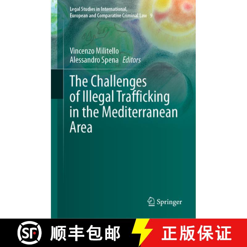 【3-4周达】The Challenges of Illegal Trafficking in the Mediterranean Area [9783031453984]
