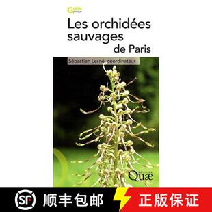 Sauvages The Wild Paris Orchidées 9782759203086 预订 Orchids Les