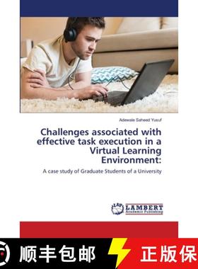 预订 Challenges associated with effective task execution in a Virtual Learning Environment: [9786202015974]