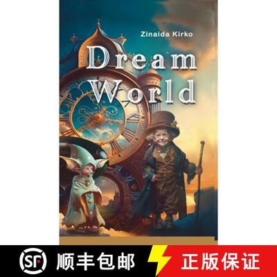 【3-4周达】Dream World: A magical story that inspires courage, friendship, and creativity [9781917210607]