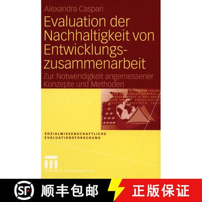 【3-4周达】Evaluation der Nachhaltigkeit von Entwicklungszusammenarbeit : Zur Notwendigkeit angemesse... [9783531144320]