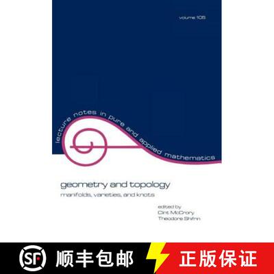 【3-4周达】Geometry and Topology: Manifolds: Varieties, and Knots [9780824776213]