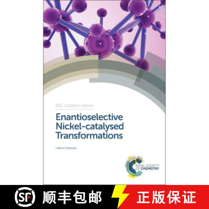 【3-4周达】精装 Enantioselective Nickel-Catalysed Transformations [9781782624257]