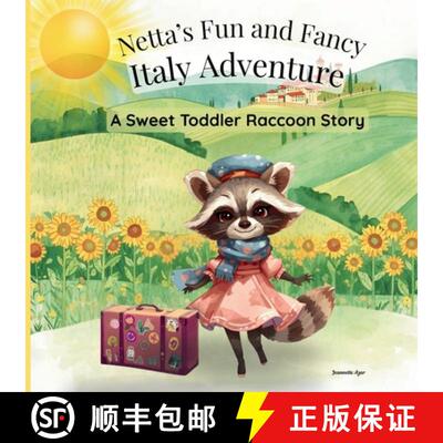 【3-4周达】Netta's Fun and Fancy Italy Adventure; A Sweet Raccoon Story for Toddlers [9798349677304]