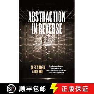 Reconfigured Abstraction Latin 9780226393957 Century Reverse 4周达 Mid Spectator The American... Twentieth