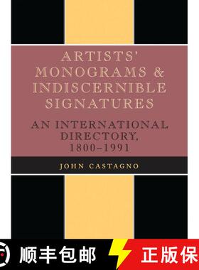 【3-4周达】精装 Artists' Monograms and Indiscernible Signatures : An International Directory, 1800-1991 [9780810824157]