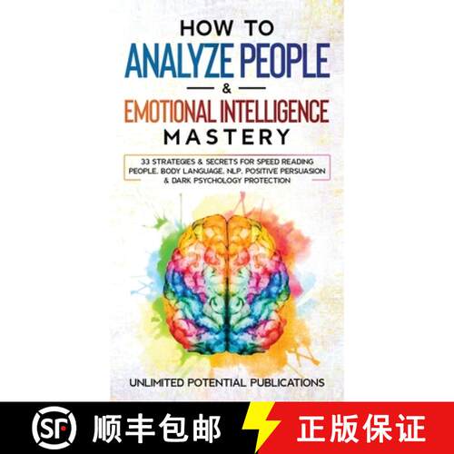 【3-4周达】精装 How to Analyze People & Emotional Intelligence Mastery: 33 Strategies & Secrets for S... [9781970182538]