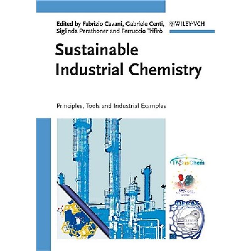 【4周达】Sustainable Industrial Chemistry[Wiley化学工程][9783527315529]-封面