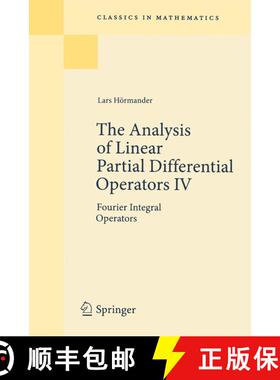 现货 线性偏微分算子的分析 卷四 The Analysis of Linear Partial Differential Operators IV : Fourier Int... [9783642001178]