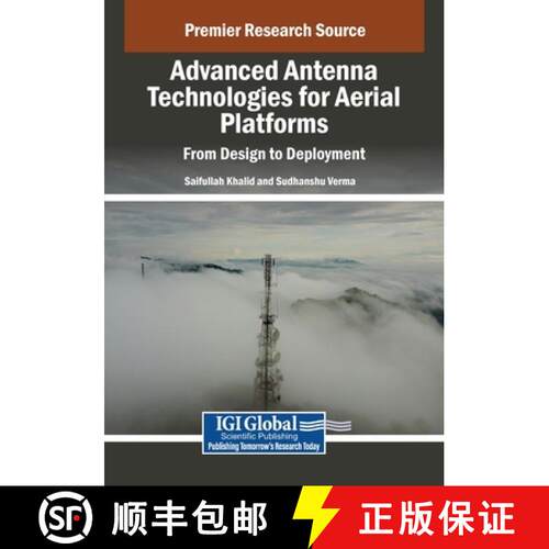 【3-4周达】Advanced Antenna Technologies for Aerial Platforms: From Design to Deployment [9798369360361]