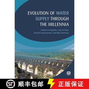 【3-4周达】Evolution of Water Supply Through the Millennia [9781843395409]