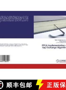 预订 FPGA Implementation of Key Exchange Algorithm [9786202062046]