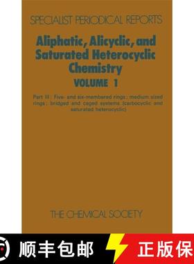 【3-4周达】Aliphatic, Alicyclic and Saturated Heterocyclic Chemistry : Part III [9780851867229]