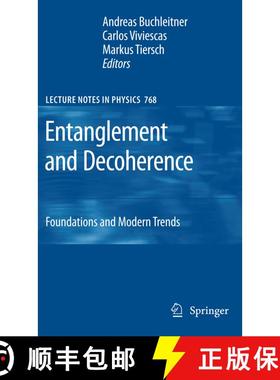 【3-4周达】Entanglement and Decoherence : Foundations and Modern Trends [9783642099922]