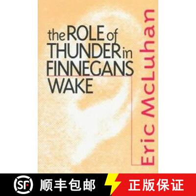 【3-4周达】The Role of Thunder in Finnegans Wake [9780802009234]