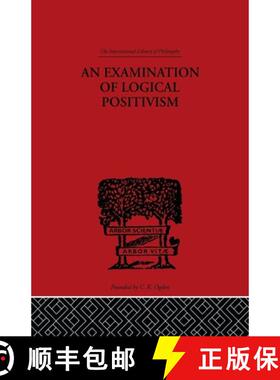 【3-4周达】An Examination of Logical Positivism [9780415510745]