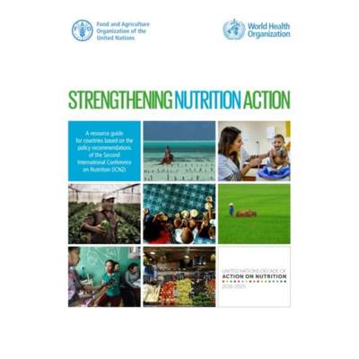 【4周达】Strengthening nutrition action: a resource guide for countries based on the policy recommend... [9789251309568]