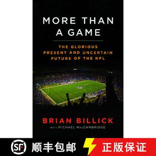 【3-4周达】More than a Game: The Glorious Present--and the Uncertain Future--of the NFL [9781439130483]
