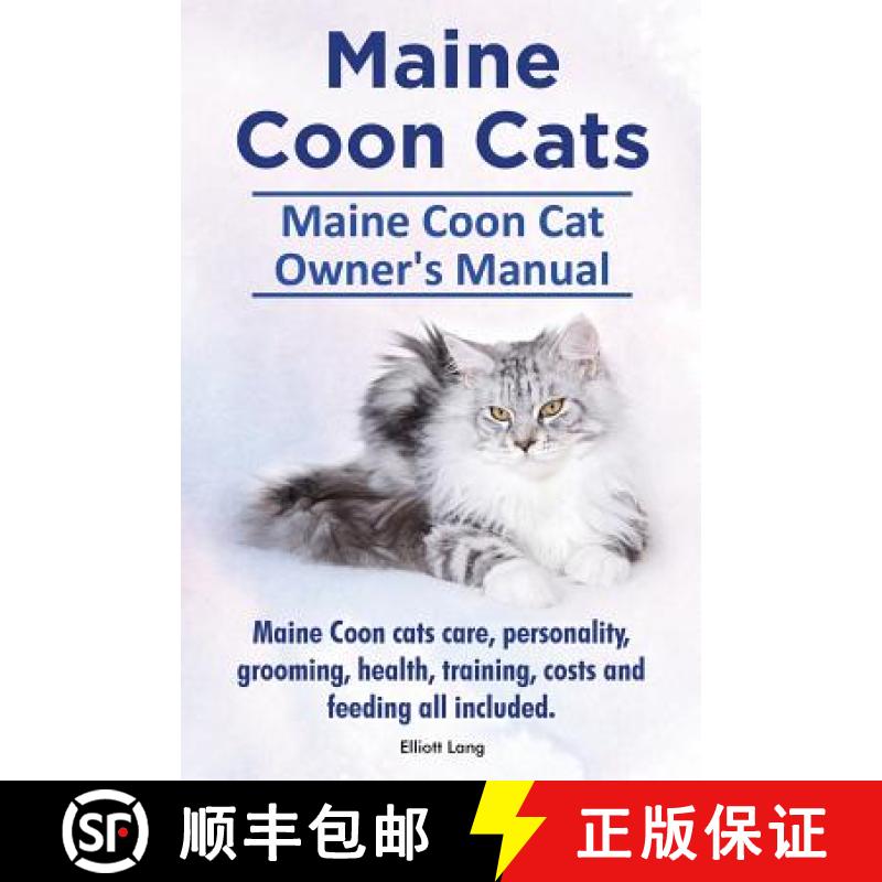 【2-3周达】Maine Coon Cats. Maine Coon Cat Owner's Manual. Maine Coon cats care, personality, groomin... [9781910410134]