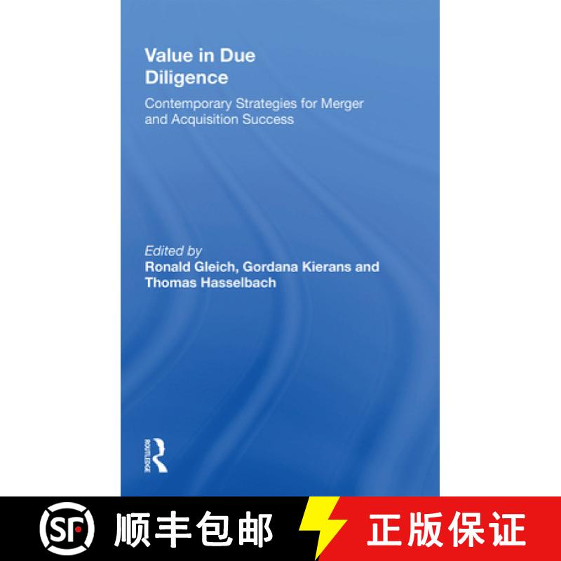 【3-4周达】Value in Due Diligence: Contemporary Strategies for Merger and Acquisition Success [9781138358577]