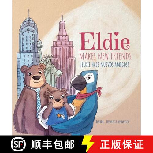 【3-4周达】精装 Eldie makes new friends! / Eldie hace nuevos amigos! [9780578826219]
