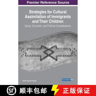 【3-4周达】Strategies for Cultural Assimilation of Immigrants and Their Children: Social, Economic, a... [9781668448403]