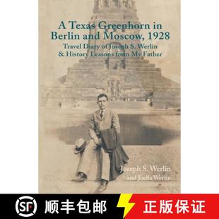 1928 Moscow 3周达 L... Travel History Greenhorn Joseph Texas Werlin Diary and 9781989467107 Berlin