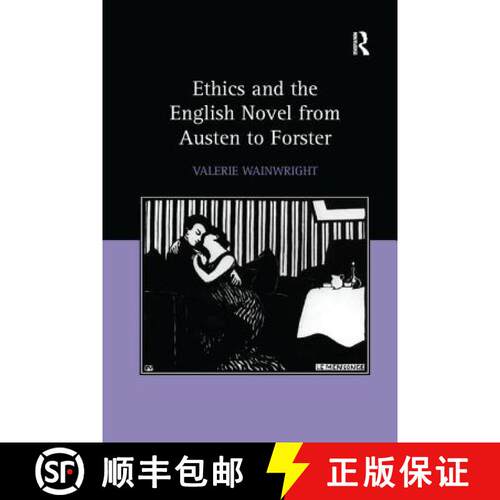 【3-4周达】Ethics and the English Novel from Austen to Forster [9781138264939]