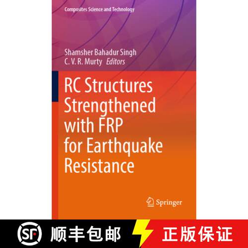 【3-4周达】RC Structures Strengthened with FRP for Earthquake Resistance [9789819701049]
