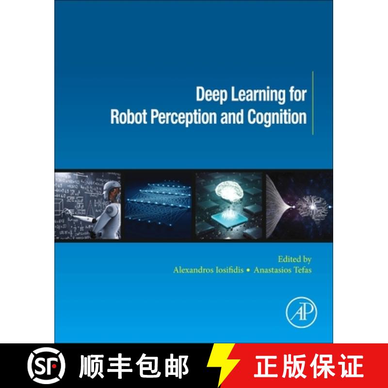 【3-4周达】Deep Learning for Robot Perception and Cognition [9780323857871]