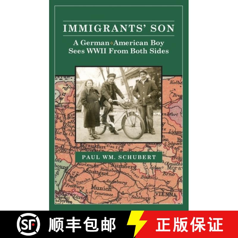 【3-4周达】Immigrant's Son: A German American Boy Sees WWII From Both Sides [9798895465721]