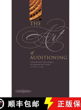 【3-4周达】Art of Auditioning (Revised Edition): A Handbook for Opera Singers, Coaches and Accompanists [9781843670599]