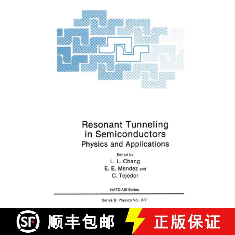 【3-4周达】Resonant Tunneling in Semiconductors : Physics and Applications [9780306440489]