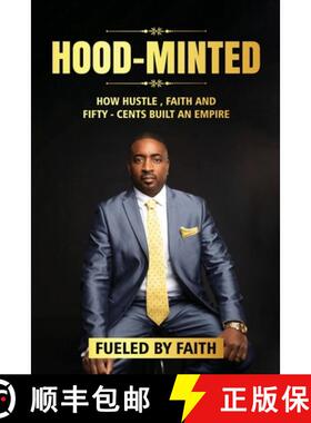 【3-4周达】Hood-Minted: How Hustle, Faith and Fifty-Cents Built an Empire [9798998552601]