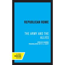 【4周达】Republican Rome: The Army and the Allies [9780520360273]