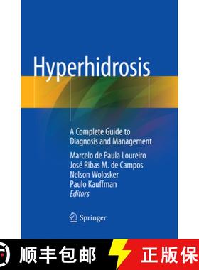【3-4周达】Hyperhidrosis : A Complete Guide to Diagnosis and Management [9783030077945]